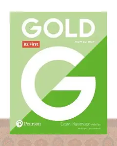 کتاب گلد ب دو فرست ویرایش جدید Gold B2 First Coursebook, Maximiser