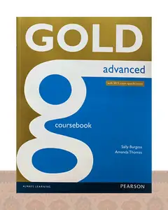 کتاب گلد ادونسد ویرایش قدیم Gold Advanced Coursebook Maximiser