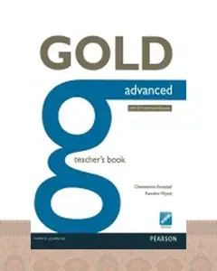 کتاب معلم گلد ادونسد ویرایش قدیم Gold Advanced Teachers Book