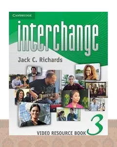 کتاب زبان اینترچنج ویدیو ریسورس بوک Interchange 3 video Resource Book