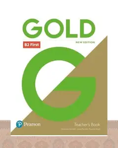 کتاب معلم گلد فرست ویرایش جدید Gold B2 First New Edition Teachers Book