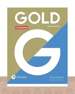کتاب گلد ادونسد ویرایش جدید Gold C1 Advanced New Edition Coursebook Exam Maximizer