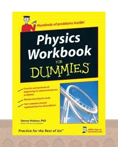 کتاب فیزیکس ورک بوک فور دامیز Physics Workbook For Dummies