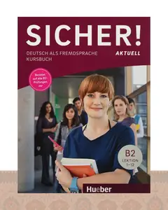 کتاب آلمانی زیشا اکچوال کامل 12 درسی Sicher! Aktuell B2