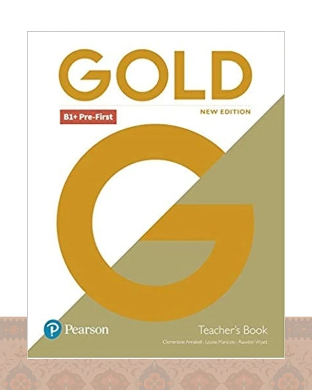 کتاب معلم گلد پری فرست ویرایش جدید Gold B1 Pre First New Edition teachers book
