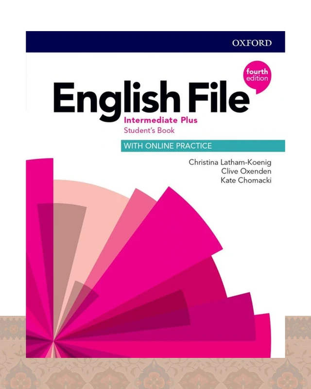 کتاب انگلیش فایل اینترمدیت پلاس ویرایش چهارم English File Intermediate Plus 4th